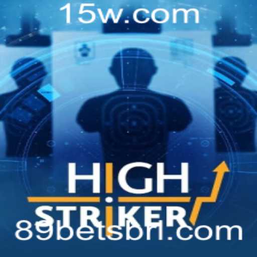 HighStriker: O Mundo Empolgante do Jogo e a Chave para o Sucesso nas Apostas '89 Bet'